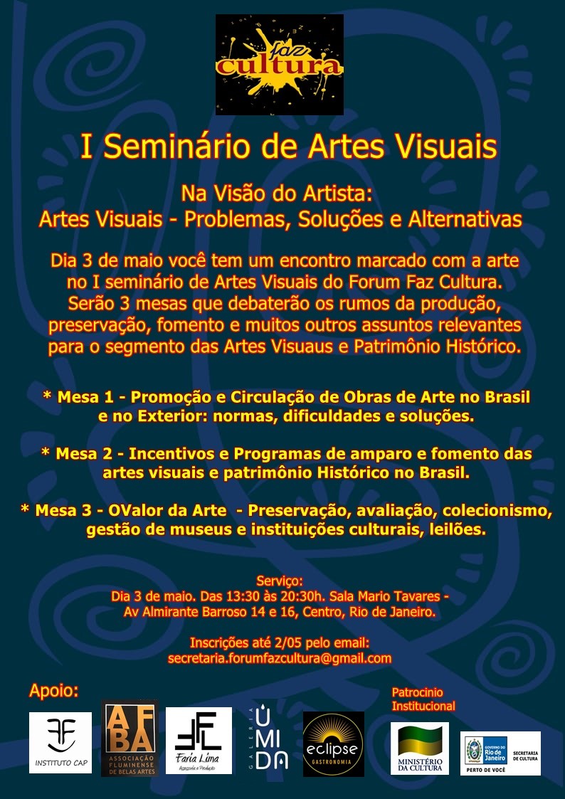 Evento afba I Seminário de Artes Visuais do Fórum FAZ Cultura no Rio de Janeiro